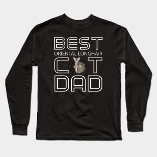 Best Oriental Longhair Cat Dad Long Sleeve T-Shirt